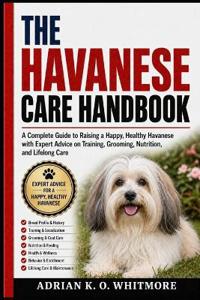 The Havanese Care Handbook