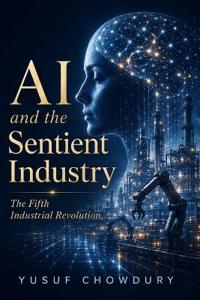 AI and the Sentient Industry