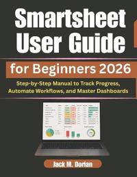 Smartsheet User Guide for Beginners 2026