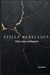 Stille Rebellion