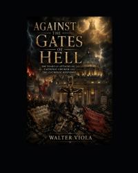 Against the Gates of Hell