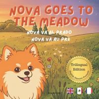 Nova Goes To The Meadow