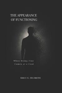 The Appearance of Functioning