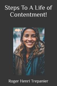 Steps To A Life of Contentment!