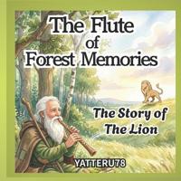 The Flute of Forest Memories