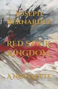 Red Stick Kingdom
