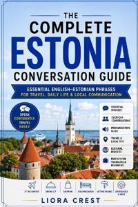 The Complete Estonia Conversation Guide