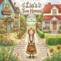 Lia's Two Homes