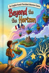 Beyond the Horizon