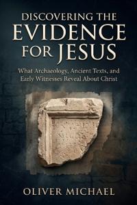 Discovering the Evidence for Jesus