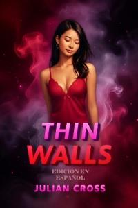 Thin Walls EDICIÓN EN ESPAÑOL