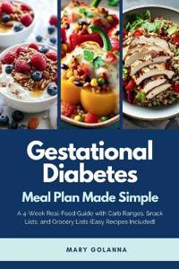 Gestational Diabetes Meal Plan Made Simple