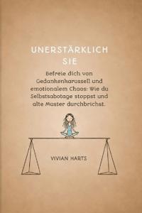 Unerstärklich Sie