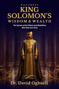 Pillars of Solomon's Wisdom & Wealth