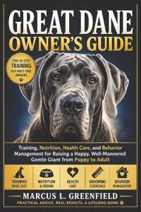 Great Dane Owner's Guide