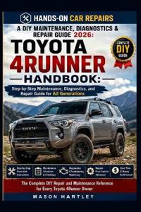 A DIY Maintenance, Diagnostics & Repair Guide 2026