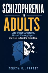 Schizophrenia in Adults