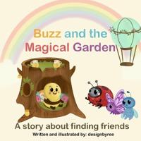 Buzz and the Magical Garden