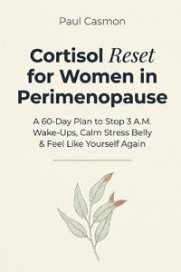 Cortisol Reset for Women in Perimenopause