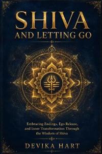 Shiva and Letting Go