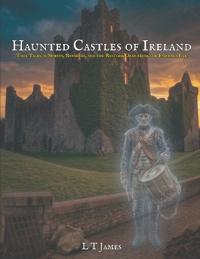 Haunted Castles of Ireland