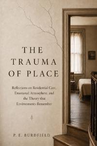 The Trauma of Place