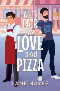 All's Fair in Love and Pizza