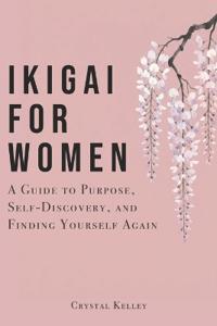 Ikigai For Women