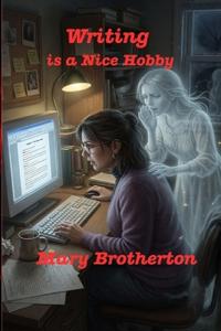 Writing is a Nice Hobby