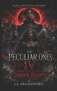 The Peculiar Ones IV