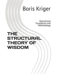 The Structural Theory of Wisdom