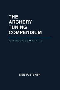 The Archery Tuning Compendium