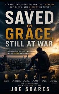 Saved by Grace, Still at War