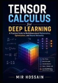 TENSOR CALCULUS for Deep Learning