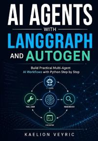 AI Agents with LangGraph and AutoGen