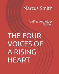 The Four Voices of a Rising Heart