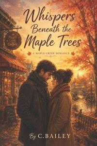 Whispers Beneath the Maple Trees