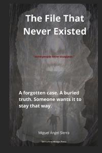 The File That Never Existed