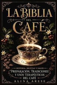 La Biblia del Café