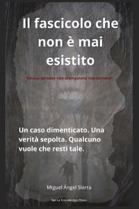 Il dossier che non è mai esistito