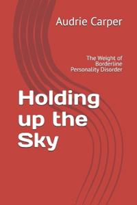 Holding up the Sky