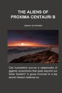 The Aliens of Proxima Centauri b