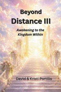 Beyond Distance III