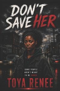 Don't Save Her