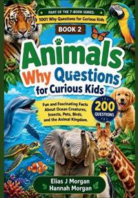 Animals Why Questions for Curious Kids