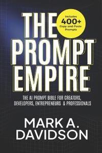 The Prompt Empire