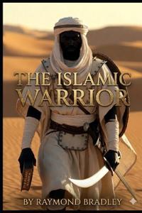 The Islamic Warrior
