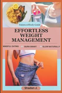 Effortless Weight Management