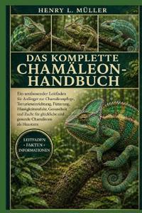 Das Komplette Chamäleon-Handbuch