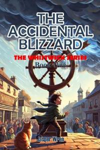 The Accidental Blizzard